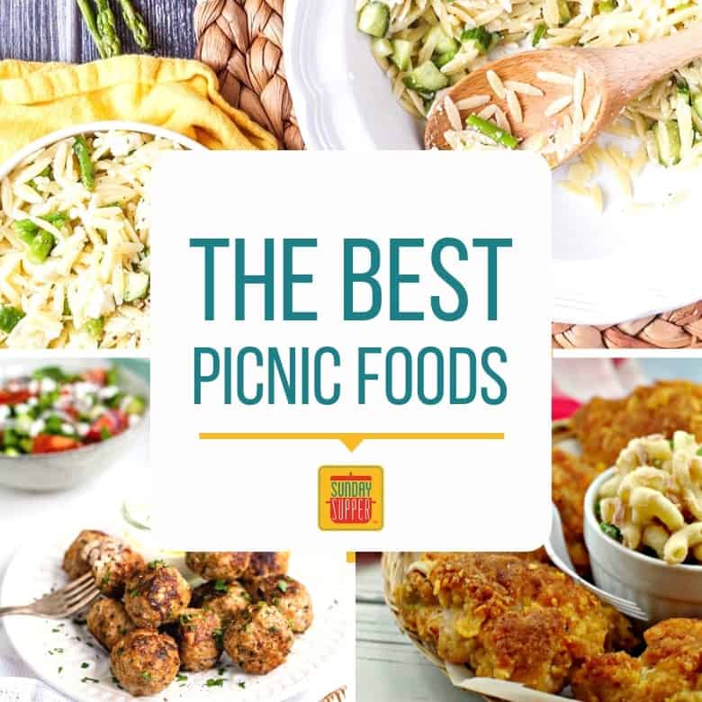 Collage of three picnic food ideas: fried chicken, lemon orzo pasta salad, and Greek meatballs, with the text "The Best Picnic Foods"