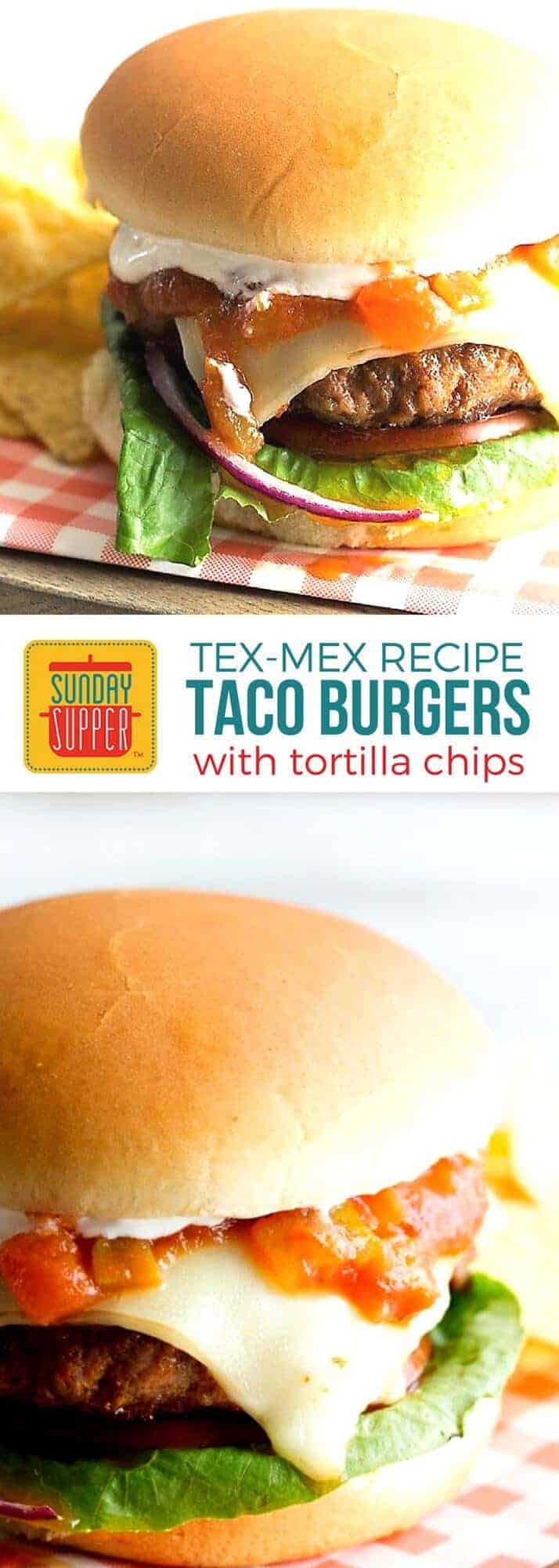 Taco Burgers blend two favorite tastes, the beef burger and the spicy taco into one delicious dinner your family will rave about! Serve with tortilla chips, or stack them on top of the patty for a recipe you'll want to make again and again! Our Taco Burgers make a tasty treat anytime, but we especially love them in the summer for holidays such as Labor Day and the 4th of July! #SundaySupper