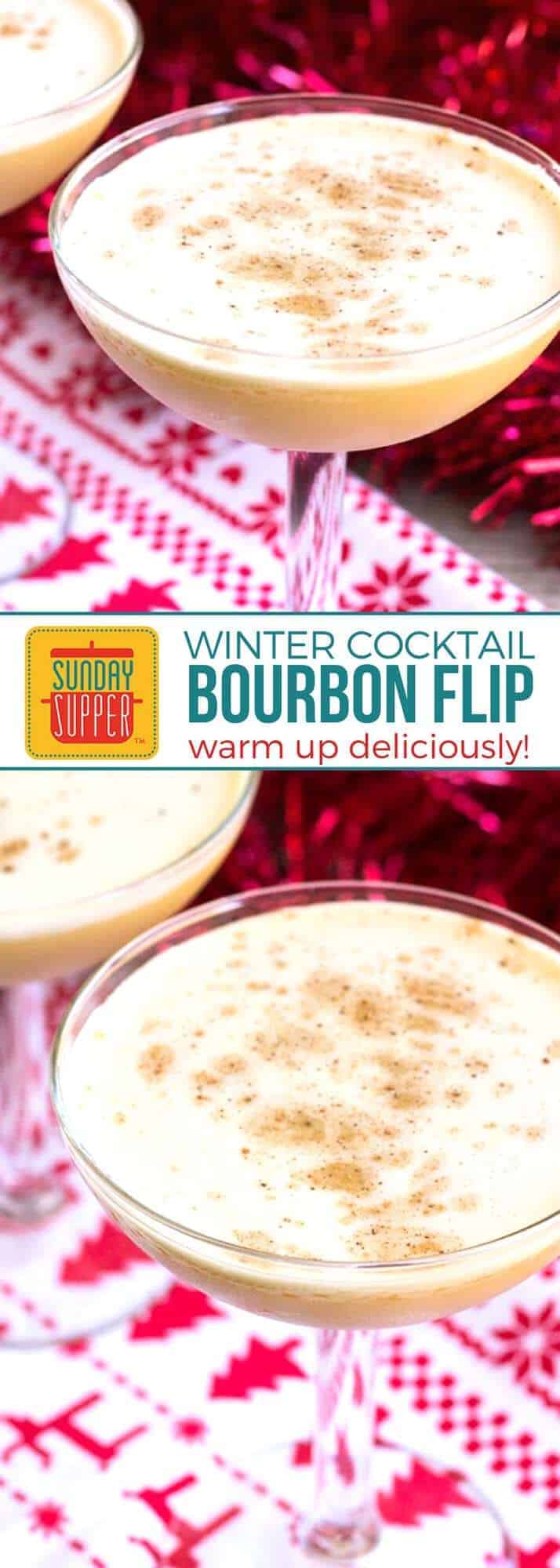 This easy Bourbon Flip Cocktail is perfect for your winter get togethers! Layered with inviting seasonal aromas, this drink will make everyone feel toasty! Save this recipe for your holiday parties from Thanksgiving to Christmas and through New Year's Eve! Serve this along side your favorite eggnog recipe and watch it disappear. Our Bourbon Flip is lighter and maybe even tastier than eggnog too! #SundaySupper #CocktailRecipes #HolidayRecipes #EasyRecipes