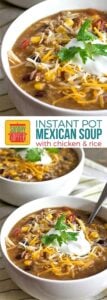 Instant Pot Mexican Chicken and Rice Soup - Sunday Supper Movement