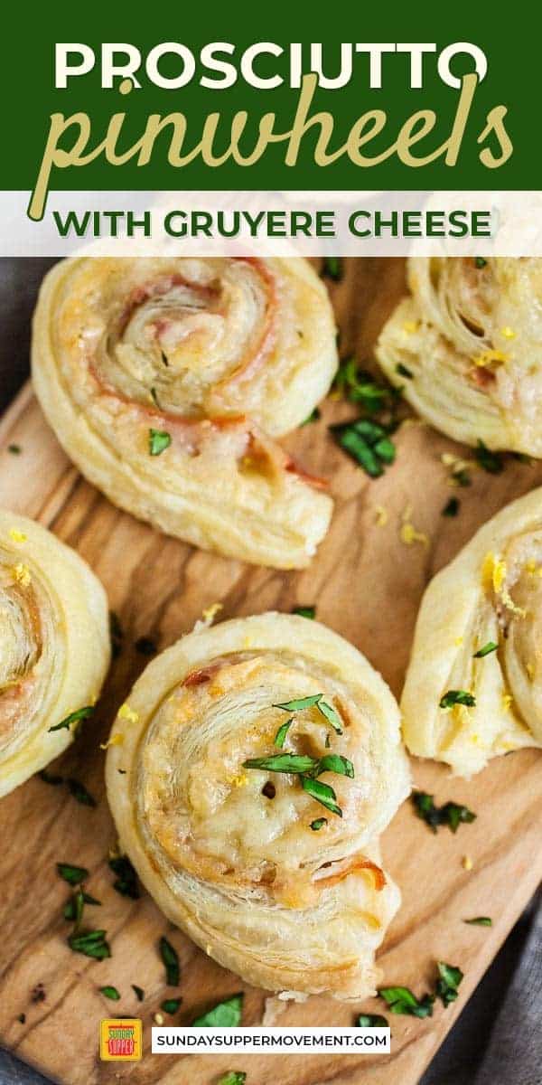Prosciutto Pinwheels with Gruyere Cheese and Puff Pastry