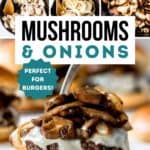Sauteed mushrooms and onions pin image