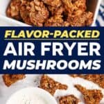 Save our Air Fryer Mushrooms on Pinterest!