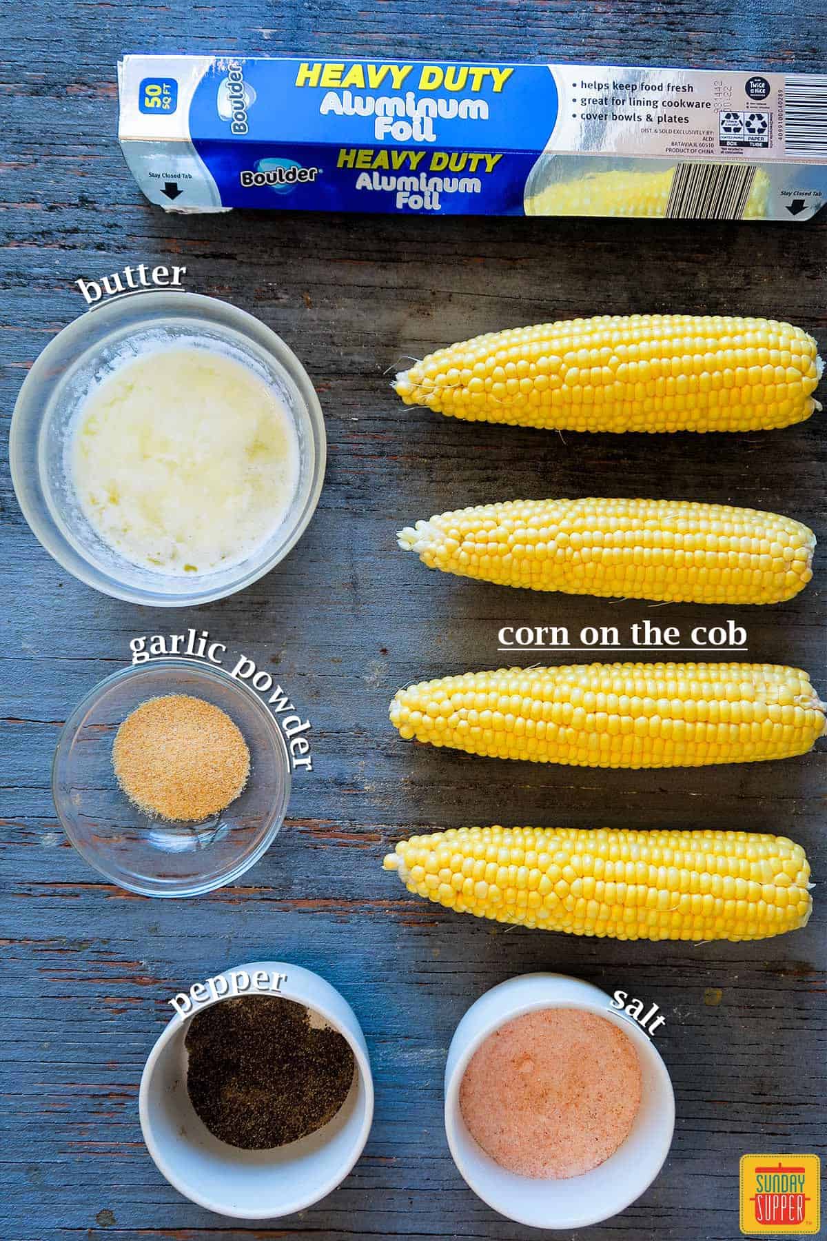 Ingredients for How to Grill Corn on the Cob in Foil