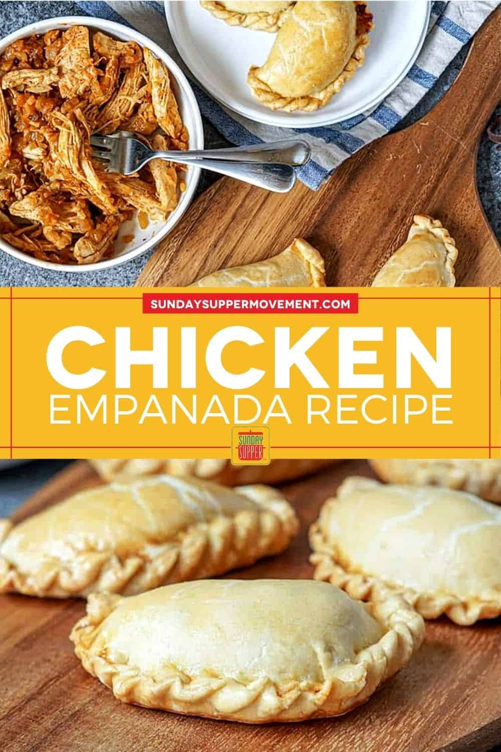Chicken Empanada Recipe (Baked) Sunday Supper Movement