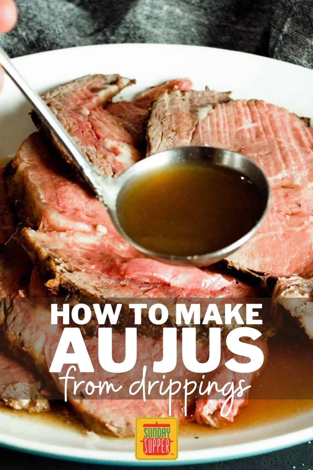Au Jus Recipe Sunday Supper Movement