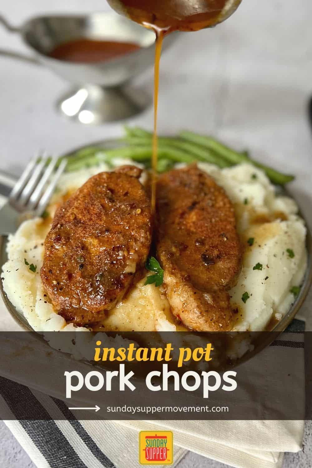 Instant Pot Pork Chops - Sunday Supper Movement