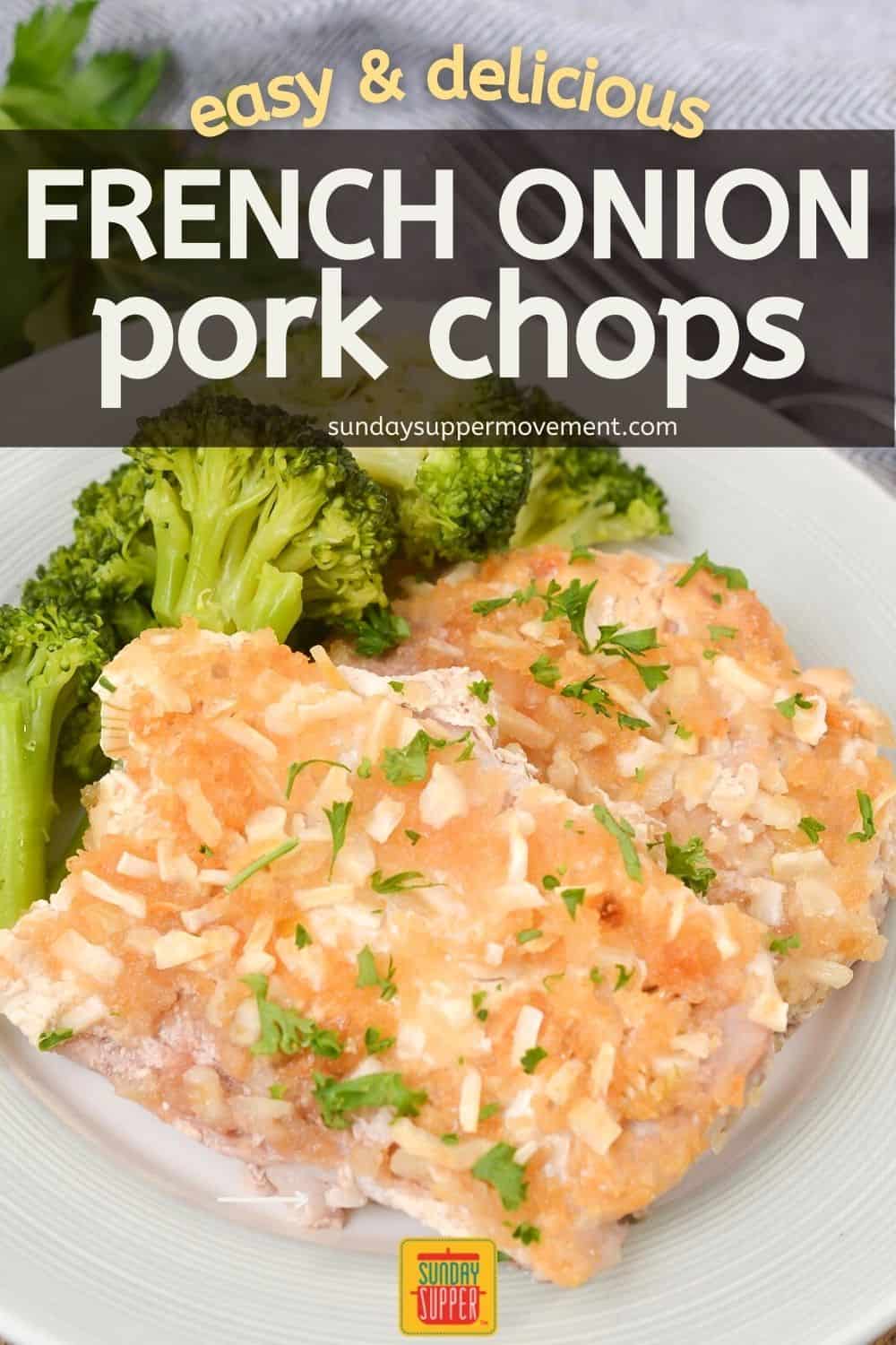 French Onion Pork Chops - Sunday Supper Movement