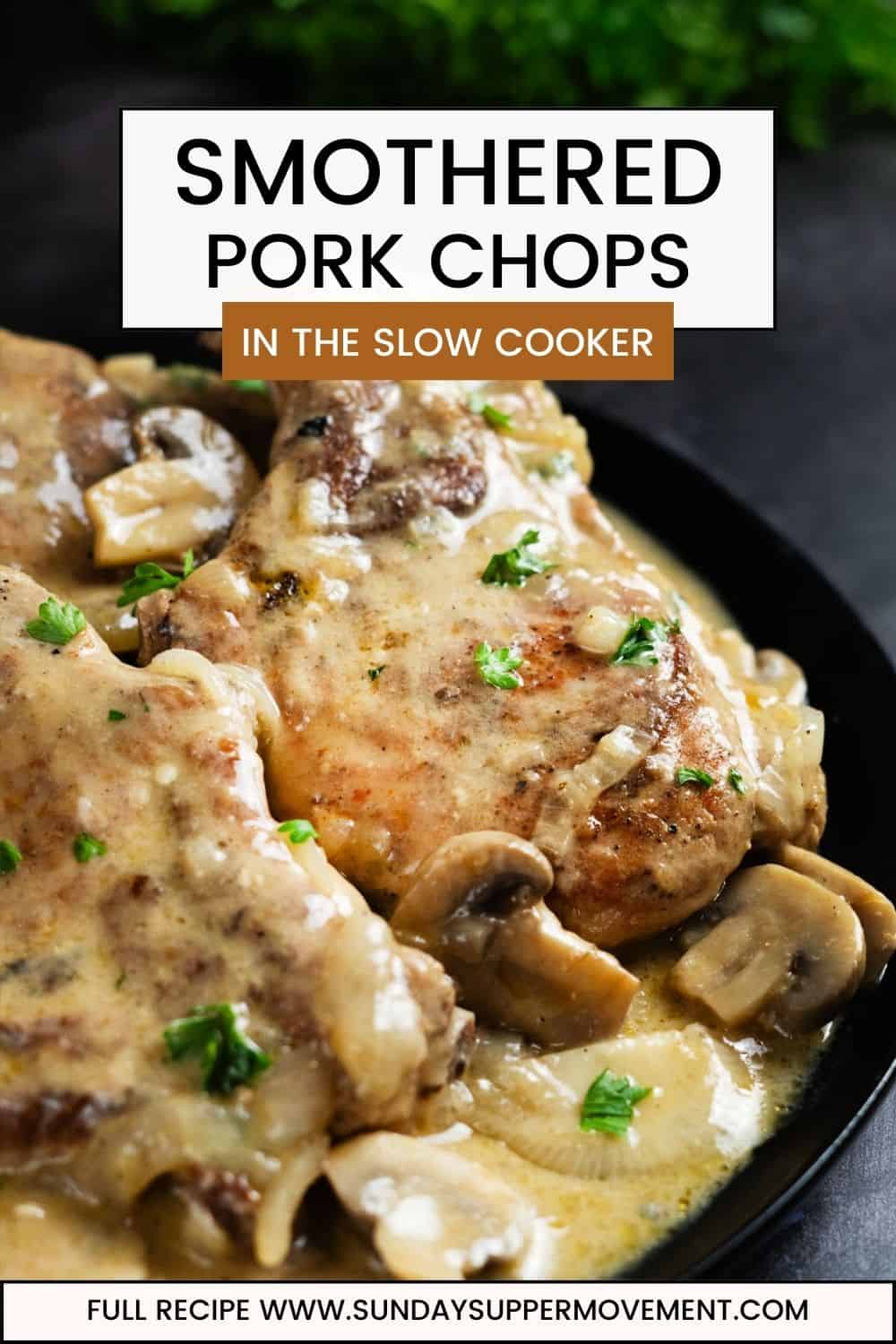 Smothered Pork Chops in Crock Pot - Sunday Supper Movement