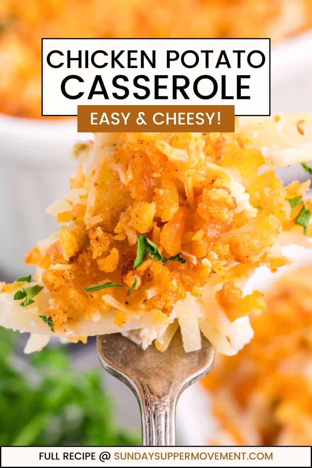 Quick, Easy, Cheesy Chicken Potato Casserole - Sunday Supper Movement