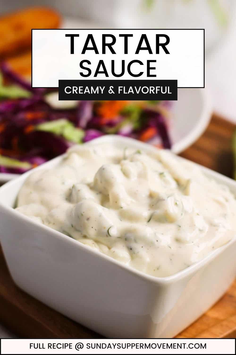 Traditional Tartar Sauce - Sunday Supper Movement