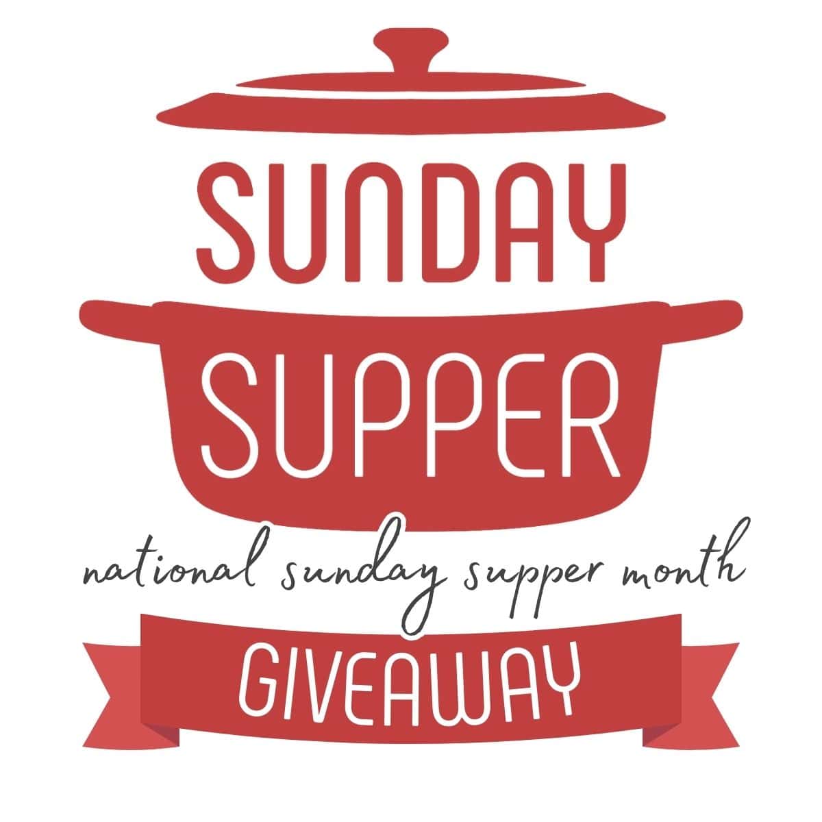 2025 National Sunday Supper Month giveaway banner